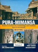 Pura-Mimansa: studies in Indian art, archaeology and tradition: Prof. J.N. Pal Festschrift, 2 vols. -  - 9789391123246