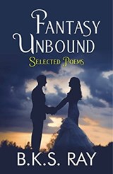 Fantasy Unbound - B.K.S Ray - 9789391123499