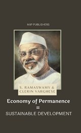 Economy of Permanence = SUSTAINABLE DEVELOPMENT - S Ramaswamy ; Clerin Verghese - 9789391270377