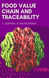 Food Value Chain and Traceability - C Sekhar ; P Muthupandi - 9789391270940