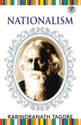 Nationalism - Rabindranath Tagore - 9789391316846