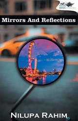 Mirrors and Reflections - Nilupa Rahim - 9789391519162