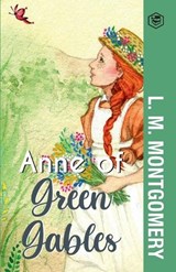 Anne of Green Gables - L M Montgomery - 9789391560041