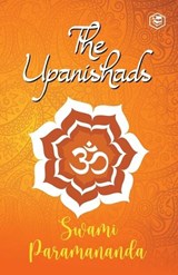 The Upanishads - Swami Paramananda - 9789391560898