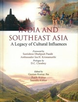 India and Southeast Asia: A Legacy of Cultural Influences -  - 9789391952594