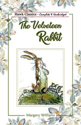 The Velveteen Rabbit - Margery Williams - 9789392322952