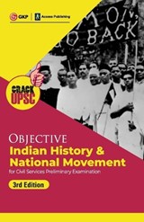 Objective Indian History & National Movement 3ed (UPSC Civil Services Preliminary Examination) by GKP/Access - G K Publications (P) Ltd - 9789392837647