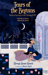Tears of the Begums - Khwaja Hasan Nizami - 9789393701152