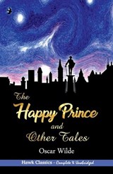 The Happy Prince and Other Tales - Oscar Wilde - 9789393971289