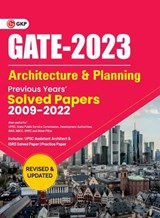 GATE 2023 Architecture & Planning - Previous Years Solved Papers 2009-2022 - G. K. Publications (P) Ltd. - 9789394168480
