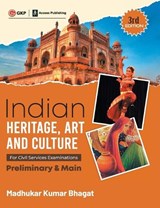 Indian Heritage, Art and Culture (Preliminary & Main) 3ed by Access - Access - 9789394168961