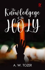 The Knowledge of the Holy - a W Tower - 9789394178007