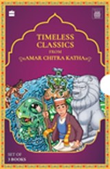 Timeless Classics Collection From Amar Chitra Katha (Boxset of 3 Books) - Christopher Baretto ; Rituja Sawant - 9789394407749