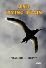 And Living Again - Pk Gupta - 9789394915411