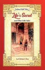 Life's Secret and Other Folk-tales - Lal Behari Day - 9789395034616