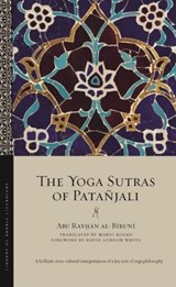 The Yoga Sutras of Patanjali - Abu Rayhan Al-Buruni - 9789395474672