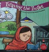 Braving the Bullet : A Story Inspired by Malala Yousufzei - Arthy Muthanna Singh ; Mamta Nainy - 9789395767354