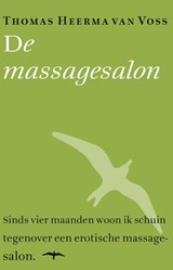 De massagesalon - Thomas Heerma van Voss - 9789400402195