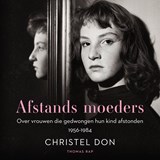 Afstandsmoeders - Christel Don - 9789400407862