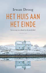 Het huis aan het einde - Irwan Droog - 9789400408692