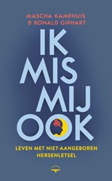 Ik mis mij ook - Ronald Giphart ; Mascha Kamphuis - 9789400409699