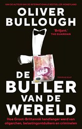 De butler van de wereld - Oliver Bullough - 9789400409811