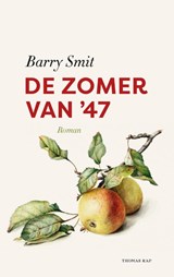 De zomer van '47 - Barry Smit - 9789400411074