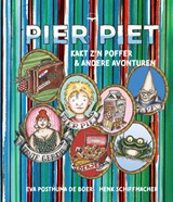 Pier Piet kakt zijn poffer en andere avonturen - Henk Schiffmacher ; Eva Posthuma de Boer - 9789400412125