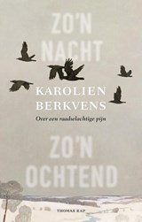 Zo’n nacht, zo’n ochtend - Karolien Berkvens - 9789400412323