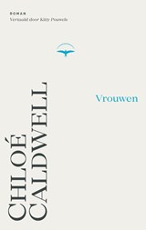 Vrouwen - Chloé Caldwell - 9789400412699