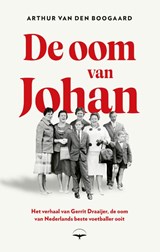 De oom van Johan - Arthur van den  Boogaard - 9789400414181