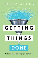 Getting things done - David Allen - 9789400506183