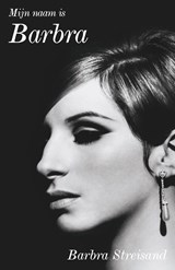 Mijn naam is Barbra - Barbra Streisand - 9789400508347