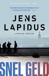 Snel geld - Jens Lapidus - 9789400514980