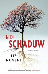 In de schaduw - Liz Nugent - 9789400515505