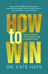 How to win - Kate Hays - 9789400517660