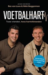Voetbalhart - Bas van Loon ; Nikki Baggerman - 9789400518810