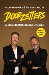Doorzetters - Ruud Hendriks ; Richard Bross - 9789400519596