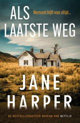 Als laatste weg - Jane Harper - 9789400519695