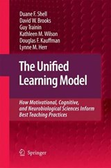 The Unified Learning Model - Duane F. Shell ; David W. Brooks ; Guy Trainin ; Kathleen M. Wilson ; Douglas F. Kauffman ; Lynne M. Herr - 9789400791381