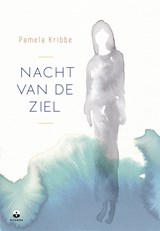 Nacht van de ziel - Pamela Kribbe - 9789401301732