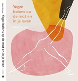 Yoga: balans op de mat en in je leven - Naomi Annand - 9789401304689
