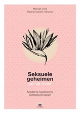 Seksuele geheimen van de vrouw - Mantak Chia ; Rachel Carlton Abrams - 9789401305228