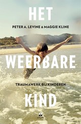 Het weerbare kind - Peter A. Levine ; Maggie Kline - 9789401305426