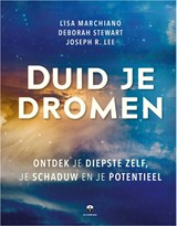 Duid je dromen - Lisa Marchiano ; Deborah Stewart ; Joseph R. Lee - 9789401306287
