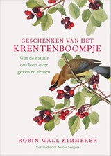 Geschenken van het krentenboompje - Robin Wall Kimmerer - 9789401306331