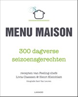 Menu maison: deel 2 - lente/zomer - Livia Claessen ; Henri Kleinblatt - 9789401400312
