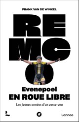 Remco Evenepoel en roue libre - Frank Van de Winkel - 9789401406338