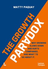The Growth Paradox - Matty Paquay ; Bart Lodewyckx - 9789401407243