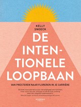 De intentionele loopbaan - Kelly Snoeck - 9789401409674